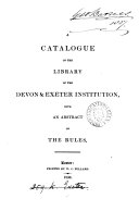 A catalogue of the library ... with an abstract of the rules