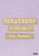 Behaviour: The Lost Modules
