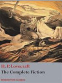 The Complete Fiction of H  P  Lovecraft Book
