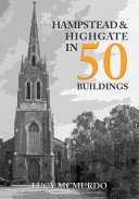 Hampstead & Highgate in 50 Buildings