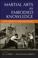 Martial Arts as Embodied Knowledge