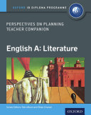 Oxford IB Diploma Programme  English A  Literature  Perspectives on Planning Teacher Companion