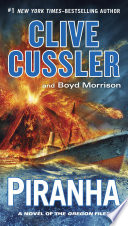 Piranha PDF Book By Clive Cussler,Boyd Morrison