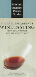 Michael Broadbent s Winetasting Book