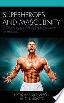 Superheroes and Masculinity Book