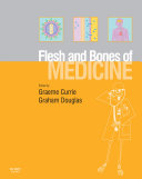 The Flesh and Bones of Medicine E-Book
