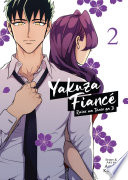 Yakuza Fiance  Raise wa Tanin ga Ii Vol  2