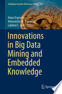 Innovations in Big Data Mining and Embedded Knowledge Book