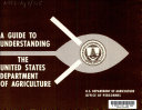 A Guide to Understanding the United States Department of Agriculture