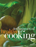 Techniques of Healthy Cooking, Professional Edition