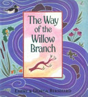 The Way of the Willow Branch