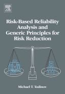 Risk based Reliability Analysis and Generic Principles for Risk Reduction Book