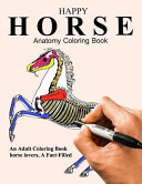 Happy Horse Anatomy Coloring Book