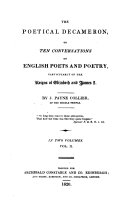 The Poetical Decameron  Or  Ten Conversations on English Poets and Poetry