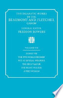 The Dramatic Works in the Beaumont and Fletcher Canon: Volume 7, Henry VIII, The Two Noble Kinsmen, Wit at Several Weapons, The Nice Valour, The Night Walker, A Very Woman