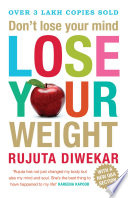 Don t Lose Your Mind  Lose Your Weight Book PDF