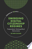 Emerging Digital Citizenship Regimes