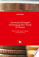 Investment Strategies in Emerging New Trends in Finance