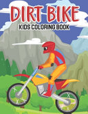 Dirt Bike Kids Coloring Book