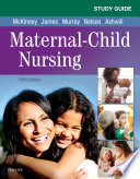 Study Guide for Maternal Child Nursing   E Book
