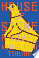 House of Stone  A Novel