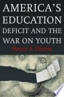 America S Education Deficit And The War On Youth