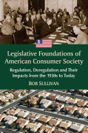 Legislative Foundations of American Consumer Society Pdf/ePub eBook