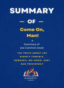 Summary of Come On  Man  By Joe Concha