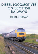 Diesel Locomotives on Scottish Railways