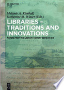 Libraries   Traditions and Innovations