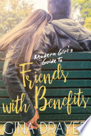 Modern Girl s Guide to Friends with Benifits