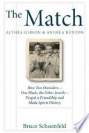 The Match  Althea Gibson   Angela Buxton Book PDF