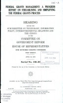 108-1 Hearing: Federal Grants Management: A Progress Report On Streamlining And Simplifying The Federal Grants Process, April 29, 2003, *