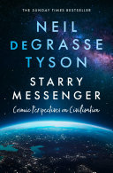 Starry Messenger  Cosmic Perspectives on Civilisation Book