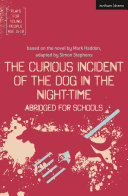 The Curious Incident of the Dog in the Night Time  Abridged for Schools
