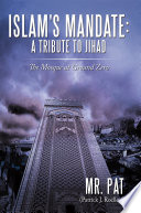Islam s Mandate  a Tribute to Jihad Book