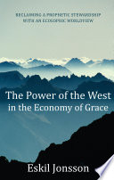 The Power of the West in the Economy of Grace