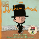 I Am Abraham Lincoln Book