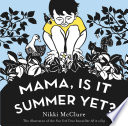 Mama  Is It Summer Yet  Book PDF