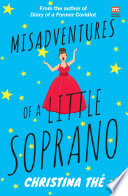 Misadventures of a Little Soprano Book