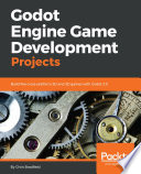 Godot Engine Game Development Projects Book