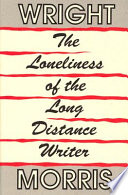 The Loneliness of the Long Distance Writer Book