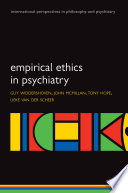 Empirical Ethics In Psychiatry