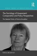 The Sociology of Assessment  Comparative and Policy Perspectives