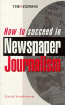 How to Succeed in Newspaper Journalism