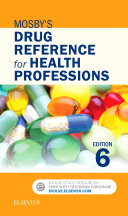 Mosby's Drug Reference for Health Professions - E-Book