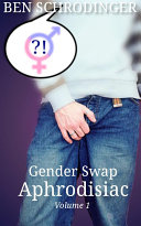 Gender Swap Aphrodisiac 1 [Pdf/ePub] eBook