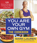 You Are Your Own Gym: The Cookbook Pdf