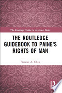 The Routledge Guidebook to Paine s Rights of Man