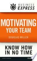 Business Express  Motivating your team Book
